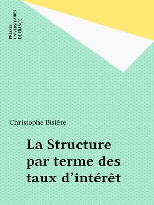 cover image of La Structure par terme des taux d'intérêt